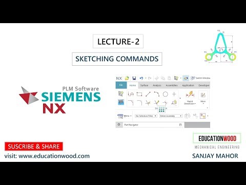 Lecture-2 NX CAD Sketching Commands & Practice