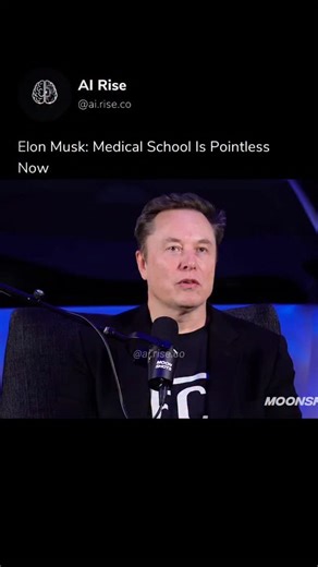 AI Rise on Instagram: "On the Moonshots with Peter Diamandis podcast, Elon Musk said that attending medical school could become “pointless” if AI-powered robots and systems soon outperform human doctors and surgeons, suggesting that AI may deliver “better medical care than the president receives” within a few years. He painted a fast future where humanoid robots like Tesla’s Optimus and AI diagnostics radically transform healthcare roles. Musk’s comments sparked debate because they extrapolate f