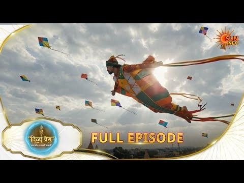 Divya Prem: Pyaar aur Rahasya ki Kahaani - Full Episode | Epi - 224|24 Jan | Hindi Serial @sunneo