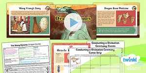 History: The Shang Dynasty: Dragon Bones UKS2 Lesson Pack 4