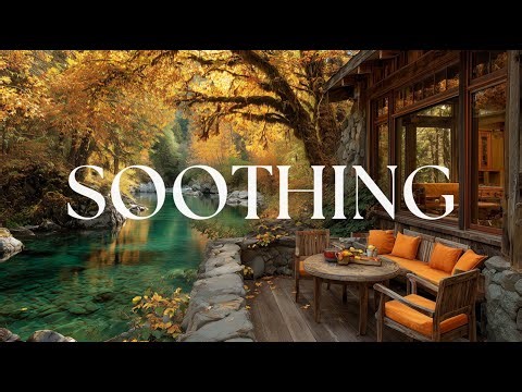 Soothing: Instrumental Music Playlist | Gentle Melodies for Relaxation & Focus