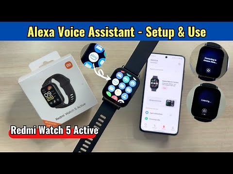 How to Setup & Use Alexa Voice Assistant in Redmi Watch 5 Active Smartwatch