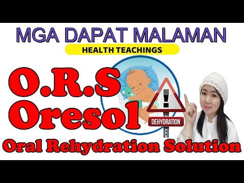 USAPANG ORESOL PARA MAIWASAN ANG DEHYDRATION l ORAL REHYDRATION SOLUTION l HOME MADE ORESOL
