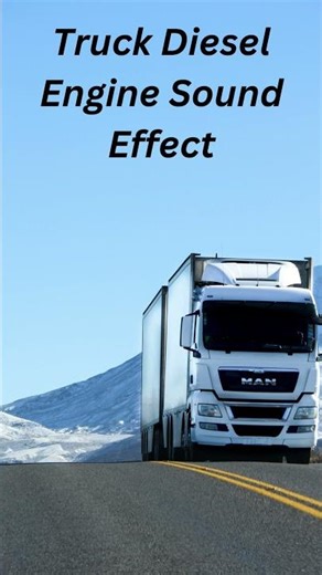 Truck Diesel Engine Sound Effect #shorts