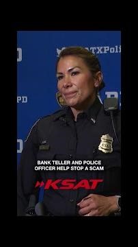 Bank teller and police officer help stop a scam