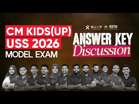 🔴 CM KIDS / USS 2026 Model Exam Discussion Malayalam | XandY Learning & KSTU Official Answer Key
