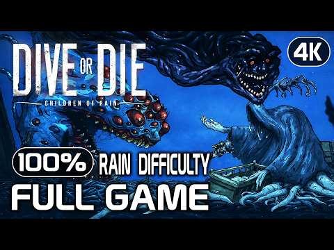 DIVE or DIE Children of Rain | Full Game - 100% | RAIN - HARDEST DIFFICULTY | No Commentary