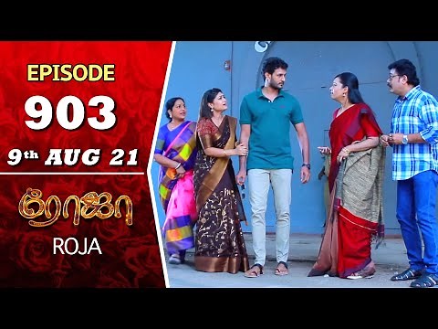 ROJA Serial | Episode 903 | 9th Aug 2021 | Priyanka | Sibbu Suryan | Saregama TV Shows Tamil