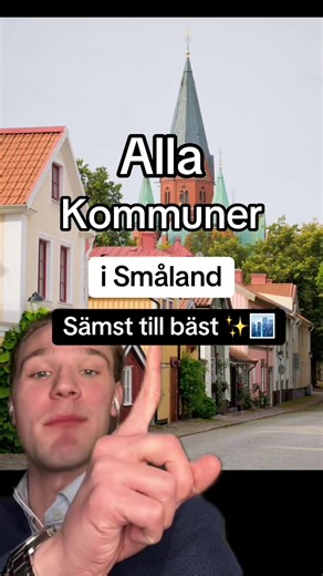 Ranking av kommuner i Småland från sämst till bäst