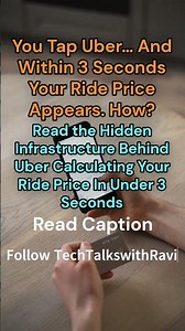You Tap Uber… And Within 3 Seconds Your Ride Price Appears. How?#Uber #systemdesign