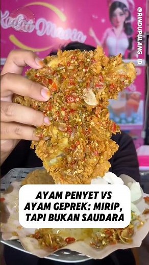 Ayam Penyet vs Ayam Geprek: Mirip, Tapi Bukan Saudara #AyamPenyet #AyamGeprek #SejarahKuliner #food