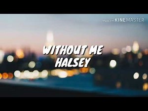 Halsey - Without me (Lyrics - Clean)