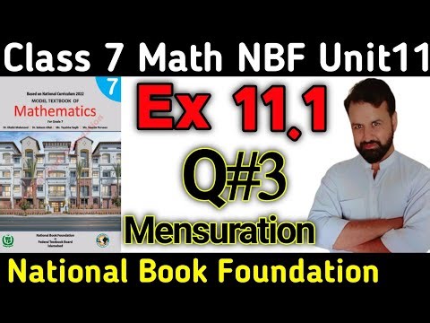 Class 7 Math NBF Exercise 11.1 Q3 |Mensuration|Class 7 Math Ex 11.1 Q3 || National 📚 Foundation