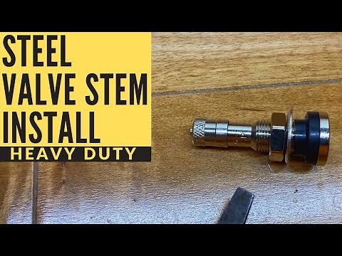 Steel Valve Stem Installation | Heavy Duty