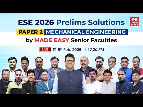 Live ESE 2026 Prelims Paper 2 Solution | Mechanical Engineering | MADE EASY