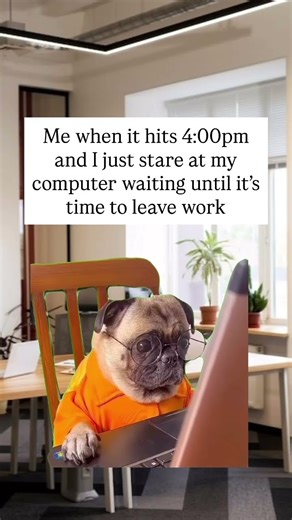 Me when it hits 4PM and I just stare at my computer waiting until its time to leave work #shorts