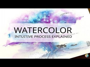 how to paint intuitively with watercolor -- full process explained