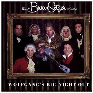 The Brian Setzer Orchestra - Wolfgang's Big Night Out