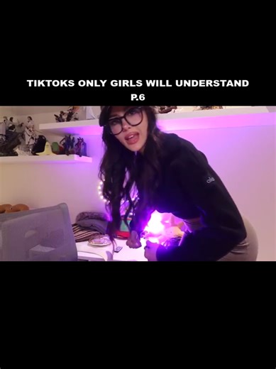 TikToks_Only_Girls_Will_Understand_Part_6