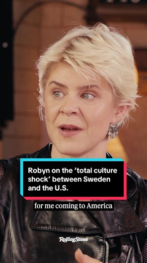 Robyn on the ‘total culture shock’ between Sweden and the U.S.