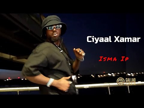 ISMA IP 2025 - CIYAAL XAMAR - HEES CUSUB