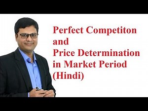 Perfect Competiton and Price Determination under Market Period