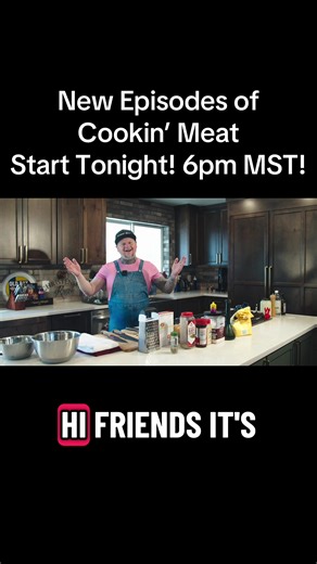 New Episodes of Cookin’ Meat Premiering Tonight!