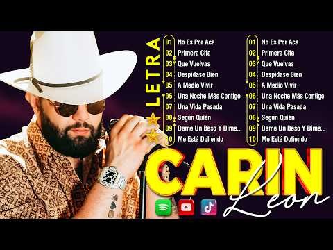 Carin Leon Mix Éxitos - Lo Mas Nuevo 2026 - Lo Mejor Canciones de Carin Leon - Canciones Nuevas