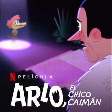 Arlo el chico caimán - Algo hace falta (Doblaje en español latino) Netflix