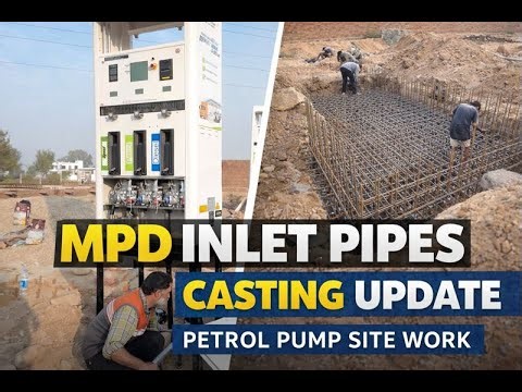 Petrol Pump MPD Inlet Pipes Stand Work | Sales Building Room Casting Updte.Petrol pum Aise Banta hai