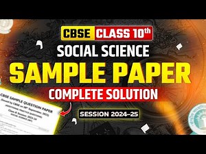 Social Science Sample Paper Complete Solution 2024-25 | CBSE Class 10th | By Adda247 Foundation
