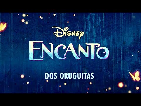 Encanto Dos Oruguitas 1 Hour