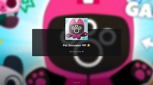 Pet Simulator 99 Pet Games guide