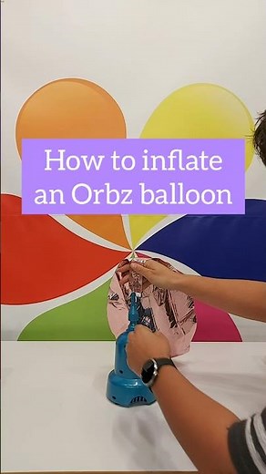 How to Inflate an Orbz Balloon | Balloon Basics