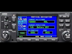 Garmin GNS 430 & 530 Part VII - VNAV