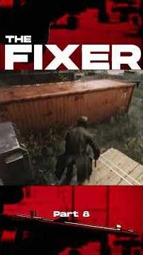 The Fixer : Part 8