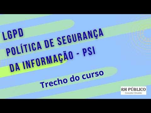 LGPD - Política de Segurança da Informação - PSI