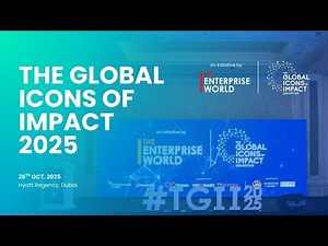 The Global Icons of Impact 2025, Dubai Highlights | The Enterprise World
