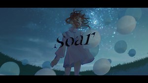 02P/「Soar」feat.初音ミク