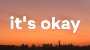 MP3 DOWNLOAD Nightbirde – It’s Okay (  Lyrics) | CeeNaija