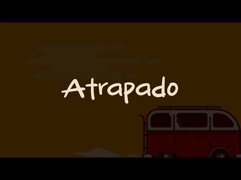 Boza - Atrapado (Letra)