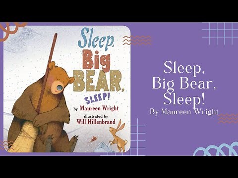 🐻 Bedtime Stories for Kids Read Aloud 🐻 Sleep, Big Bear, Sleep! [ READ ALONG VIDEO ]
