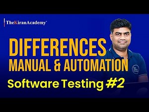 Software Testing Tutorial In Hindi | Part-2 | Differences | Manual VS Automation Testing | #kiransir