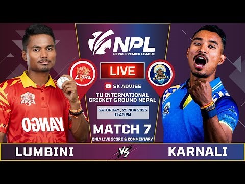 Karnali Yaks Vs Lumbini Lions Live Commentary & Score | 7th Match Npl 2025 | Karnali Vs Lumbini
