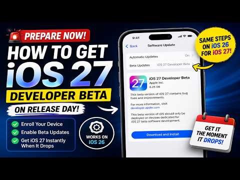 How to Prepare Your iPhone for iOS 27 Developer Beta & Install iOS 27 Beta on Release Day | 2026
