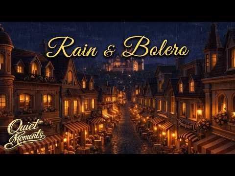 Rain & Latin Bolero | Fantasy Rainy Night Street Ambience 🌧️ Romantic & Deep Relaxation Music