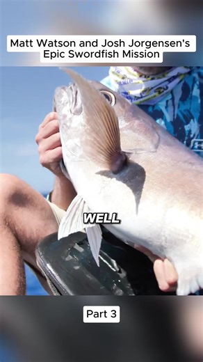 Matt Watson and Josh Jorgensen's Epic Swordfish Mission #fish #survival #outdoor #fishing #fyp