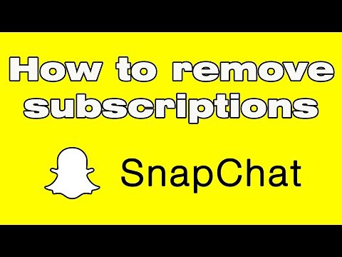 How to delete and remove subscriptions on Snapchat