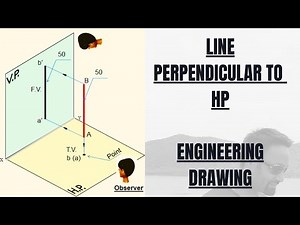 Line perpendicular to HP and parallel to VP #engineeringgraphics #engineeringdrawing