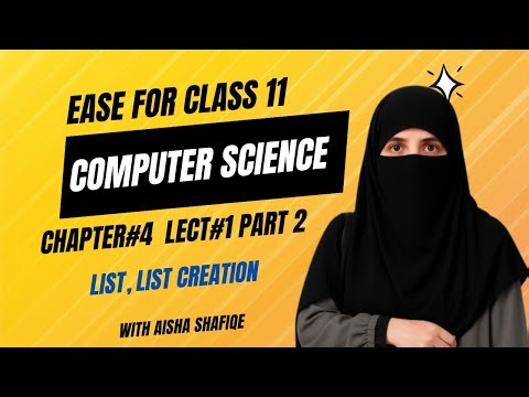 Chapter#4-Lecture#1-What is List I List Creation in Python Practical I First Year Computer Science